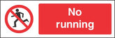 No Running Sign